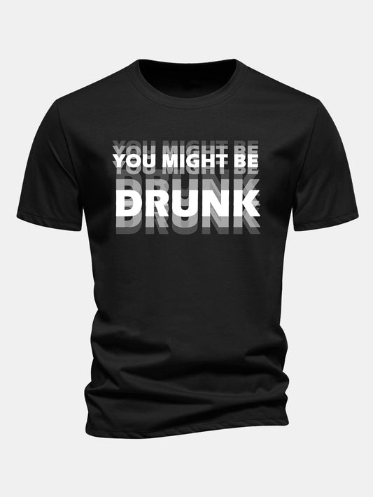 Baumwoll-T-Shirt mit regulärer Passform und 'You Might Be Drunk'-Print