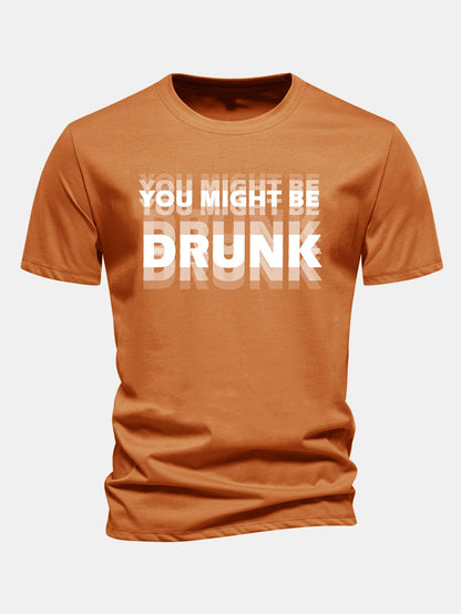 Baumwoll-T-Shirt mit regulärer Passform und 'You Might Be Drunk'-Print