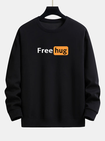 Free Hug Druck Locker sitzendes Sweatshirt