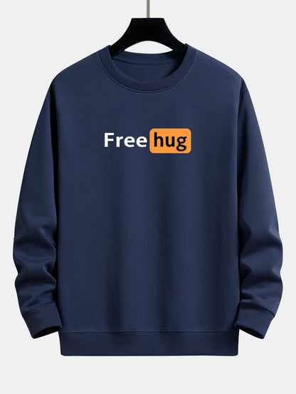 Free Hug Druck Locker sitzendes Sweatshirt