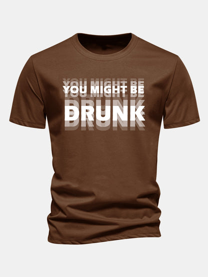 Baumwoll-T-Shirt mit regulärer Passform und 'You Might Be Drunk'-Print